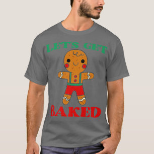 T-shirt Obtenons Baked Cookie Baking Team Gingerpain Chr