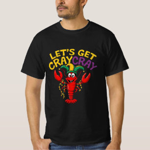 T-shirt Obtenons Cray Cray Crawfish Crayfish Cray Crawfish