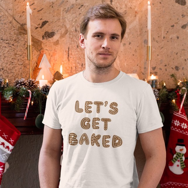 T-shirt Obtenons des biscuits de pain d'épice cuit au four (Créateur téléchargé)