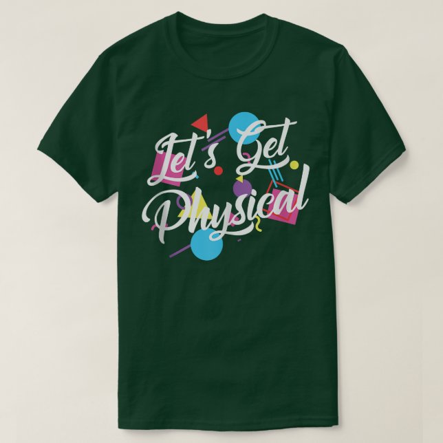 T-shirt Obtenons physique Totalement 80's Exercice Exercic (Design devant)