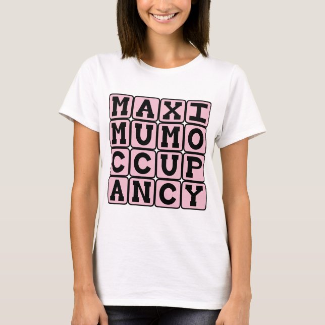 T-shirt Occupation Maximale, Grossesse Drôle (Devant)