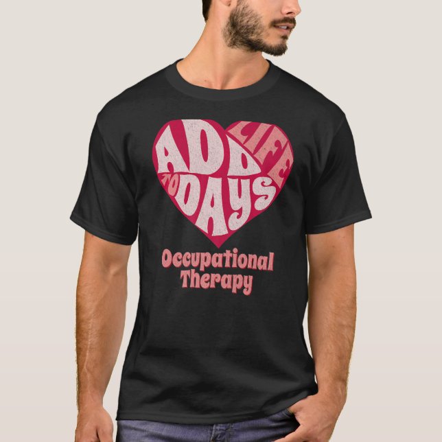 T-shirt Occupational Therapist OT Therapy OTA Valentine's  (Devant)