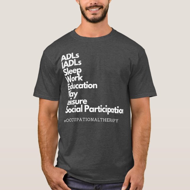 T-shirt Occupational Therapy Daily Occupations Design (Devant)