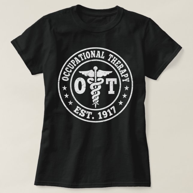 T-shirt Occupational Therapy funny ot desing idea (Design devant)