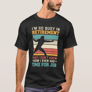 T-shirt Occupé à la retraite fencer à la retraite clôtures