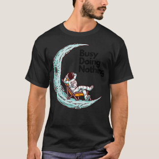 T-shirt Occupé à ne rien faire Spaceman