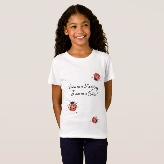 T-Shirt Occupé en tant que coccinelle (Devant entier)