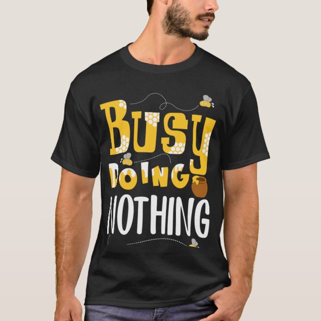 T-shirt Occupé Ne Rien Faire (Devant)