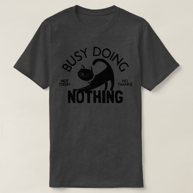 T-shirt Occupé Ne Rien Faire (Design devant)