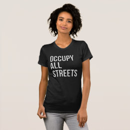 T-shirt Occupez toutes les rues