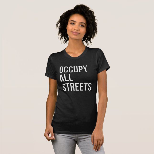 T-shirt Occupez toutes les rues (Devant entier)