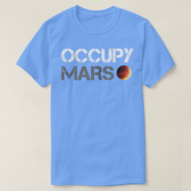 T-shirt Occupy Mars Astronomy Space Explorer Rocket Scienc (Design devant)