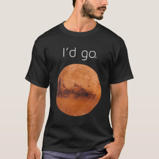 T-shirt Occupy Mars Gift - Je Vais Coloniser Mars