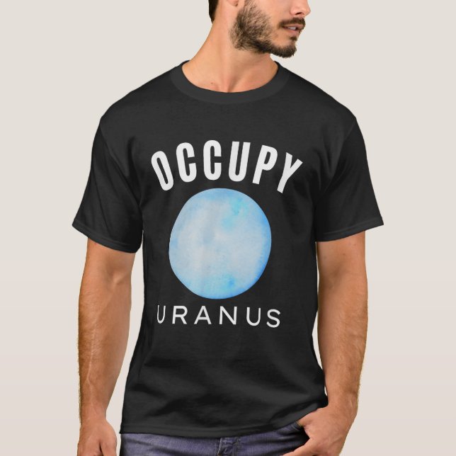 T-shirt Occupy Uranus Art Planet Uranus Système solaire Es (Devant)