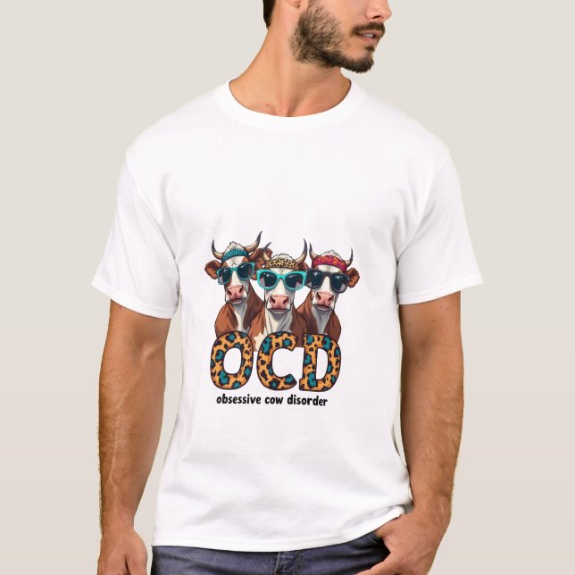 T-shirt OCD Obsessive Vache Trouble Drôle Amateurs de Vach (Devant)
