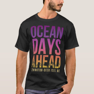 T-shirt Ocean Days Avenir Stonington Deer Isle Beach Lover