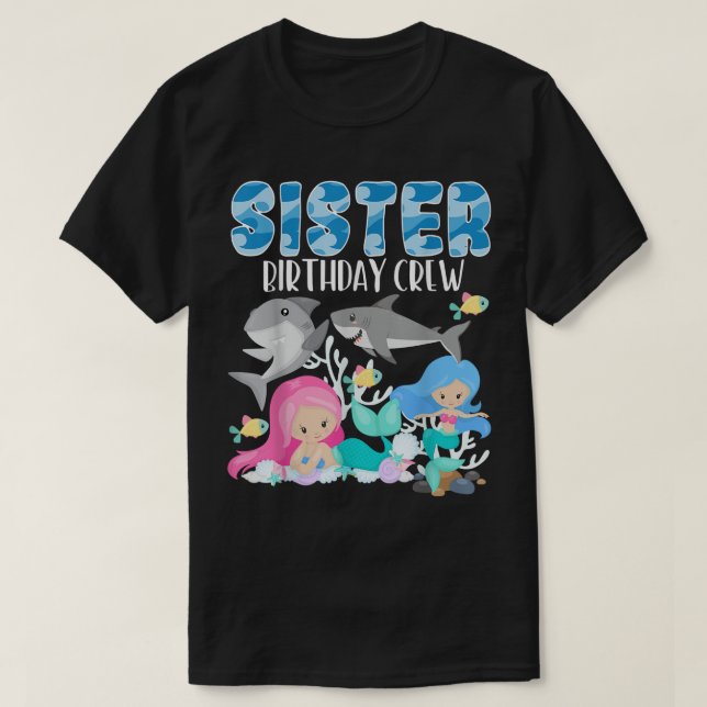 T-shirt Ocean Sharks and Mermaids Sister Birthday Crew Sea (Design devant)