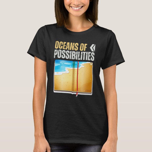 T-shirt Oceans Of Possibilities Reading Books Ocean Reader (Devant)