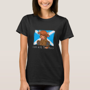 T-shirt Och Aye Moo Scottish Highland Cow Scotland Fla