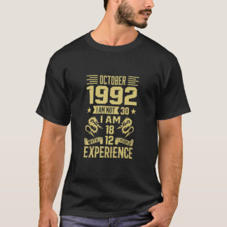 T-shirt Octobre 1992 Je N'Ai Pas 30 J'Ai 18 Ans Avec 12 An