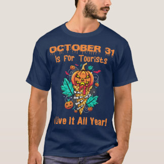 T-shirt Octobre 2021 est Pour Touristes I Live It Toute l'