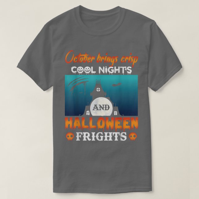 T-shirt Octobre Apporte Nuit Cool Crise Et Frig Halloween (Design devant)