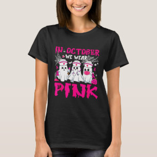 T-shirt Octobre Nous Portons Pink Nurse Fantôme Halloween