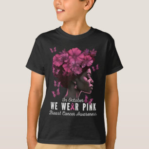 T-shirt Octobre Nous Portons Une Femme Noire Rose Cancer D
