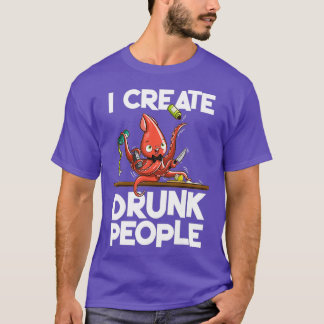 T-shirt Octopus Bartender Je Crée Des Personnes Drunk