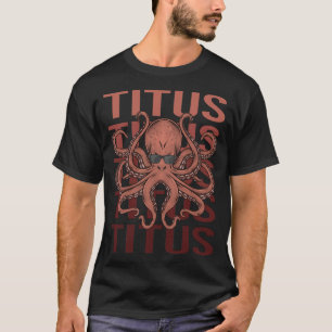 T-shirt Octopus drôle - Nom de Titus