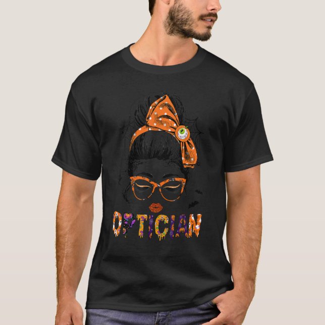 T-shirt Oeil Opticien Docteur Halloween Messy Bun Eyeglass (Devant)
