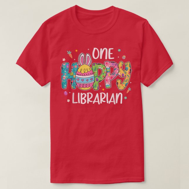 T-shirt Oeuf de Pâques Un Hobby Bibliothécaire Bunny Lover (Design devant)