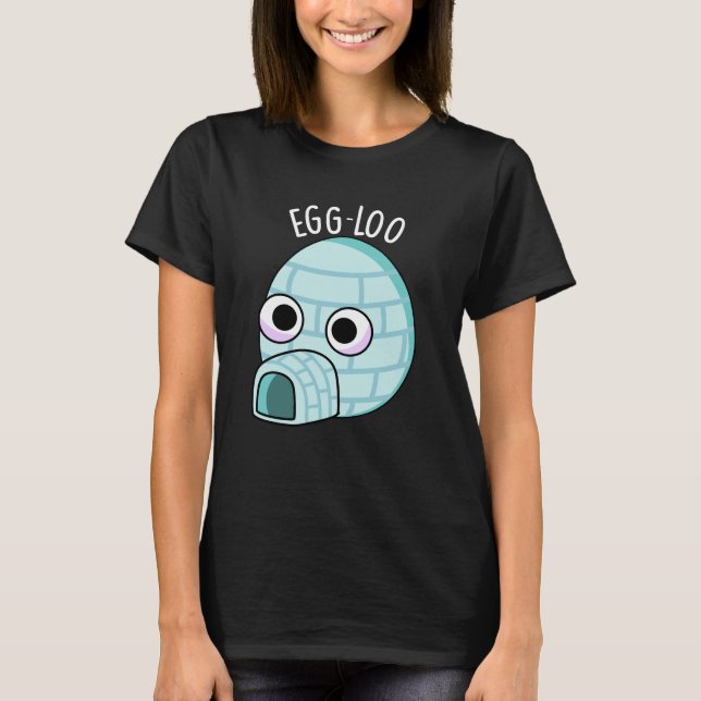 T-shirt Oeuf-loo Funny Oeuf-Pun Dark BG (Devant)