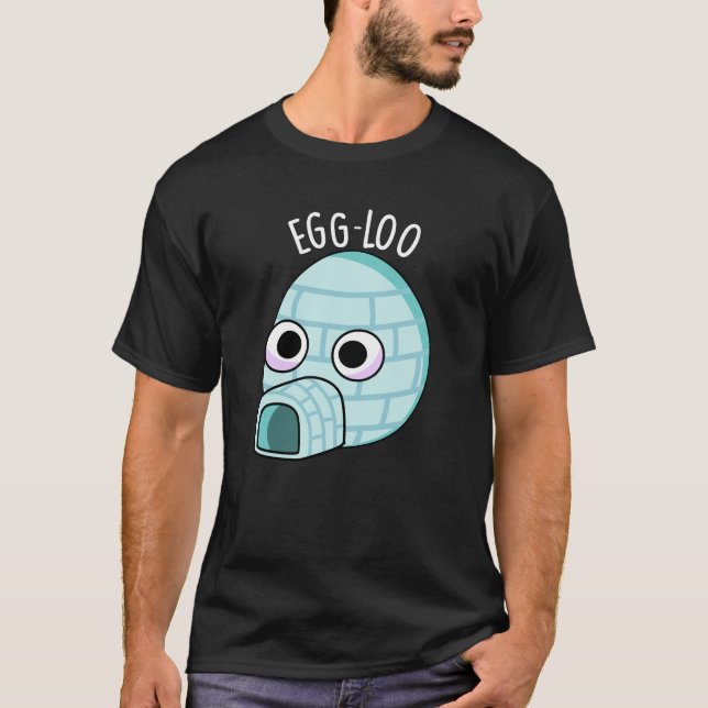 T-shirt Oeuf-loo Funny Oeuf-Pun Dark BG (Devant)