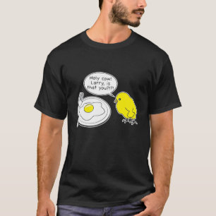 T-shirt Œuf Vache sacrée Larry C'est toi Œuf frit
