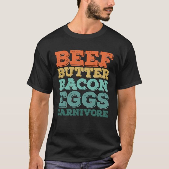 T-shirt OEufs de bacon à beurre de boeuf Carnivore (Devant)