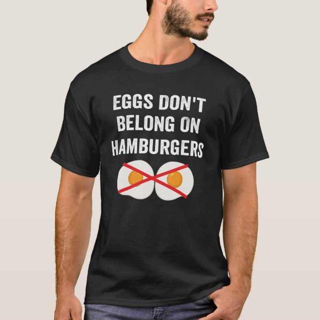 T-shirt Oeufs ne font pas partie sur Hamburgers Anti Oeufs (Devant)