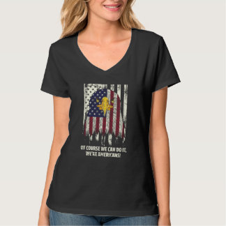 T-shirt Of Course We Are Americans USA Independence Americ