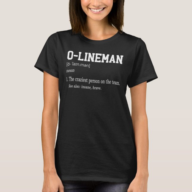 T-shirt Offensive O Lineman Définition Football Gridiron (Devant)