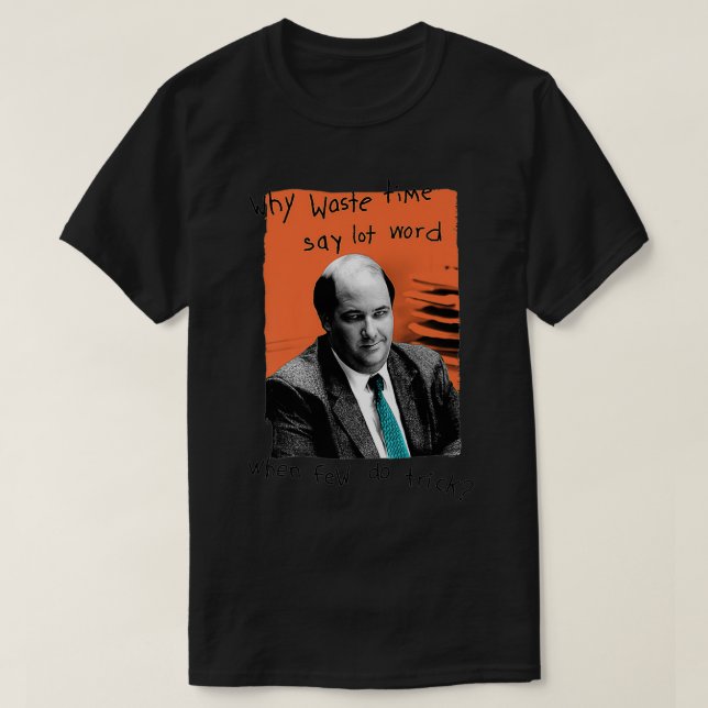 T-shirt Office Kevin Why Waste Time Premium Premium (Design devant)