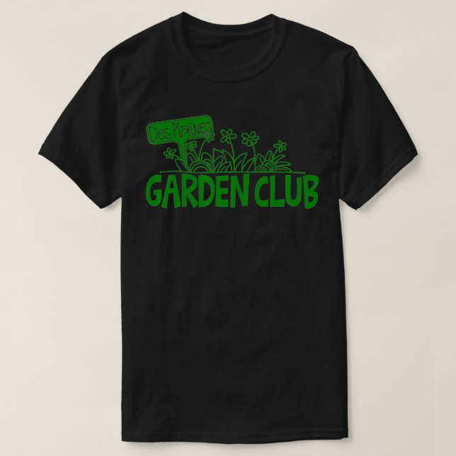 T-shirt Official Des Plaines Garden Club  (Design devant)