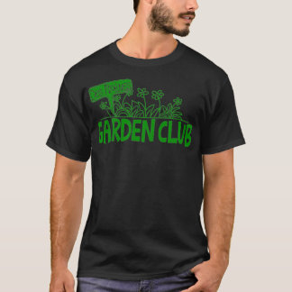 T-shirt Official Des Plaines Garden Club 