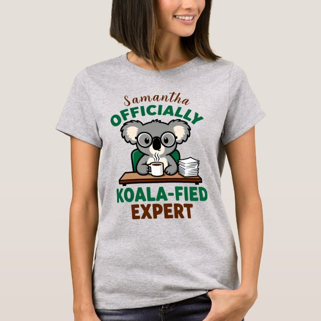 T-shirt Officially Koala-fied Expert Funny Coffee Pun (Devant)