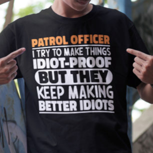 T-shirt Officier De Patrouille J'Essaie De Faire Des Chose