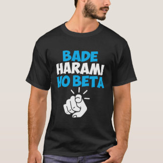 T-shirt Offrent le bêta Hindi Meme de Harami Ho