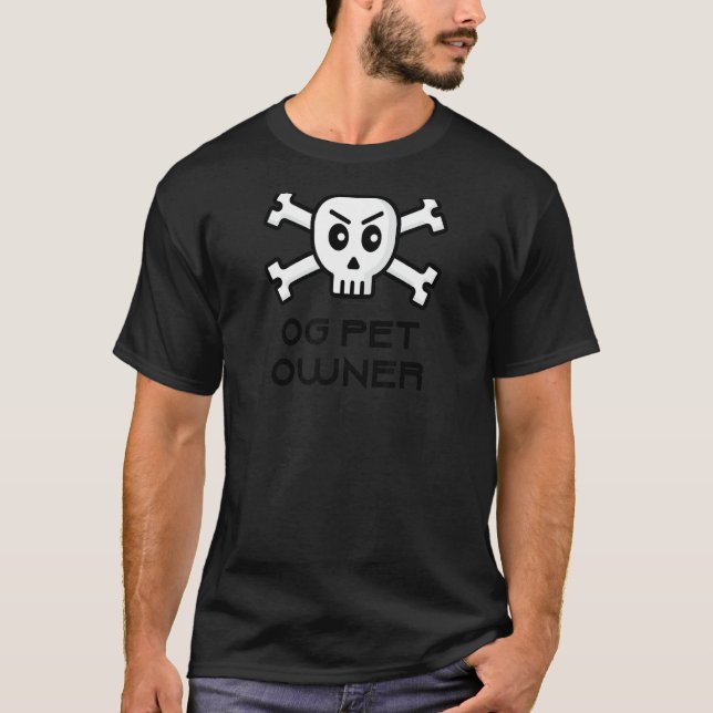 T-shirt Og Propriétaire De Animaux De Compagnie Crâne Et M (Devant)