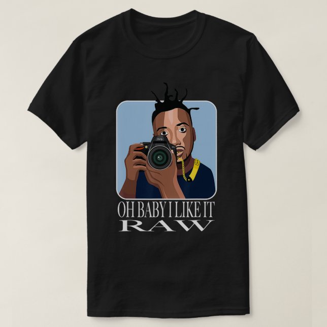 T-shirt Oh Bébé, J'Aime Ça RAW (Design devant)