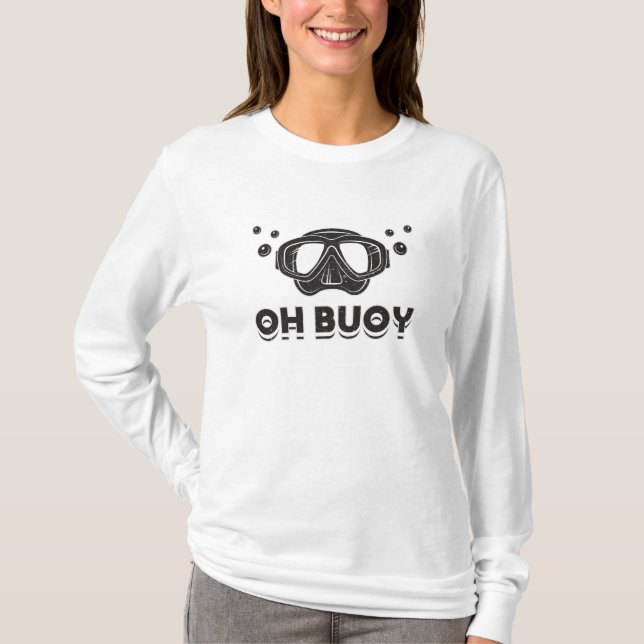 T-shirt Oh Buoy Plongée Plongée Plongée Océan Plongée en m (Devant)