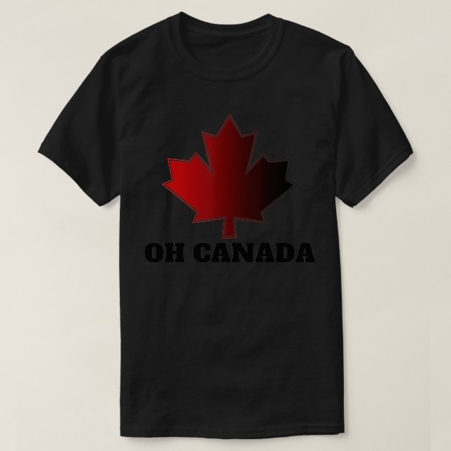 T-shirt Oh Canada Fierté canadienne Fête nationale de la f (Design devant)