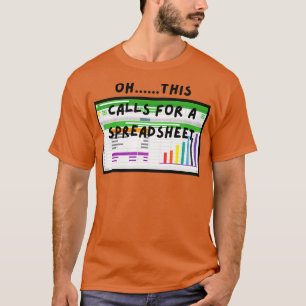 T-shirt Oh cela demande une feuille de calcul 2